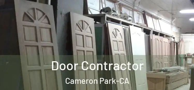  Door Contractor Cameron Park-CA